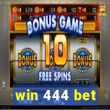 win 444 bet